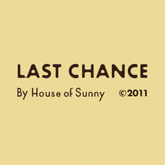 LAST CHANCE